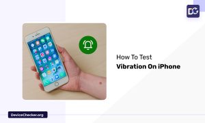 How To Test Vibration On iPhone