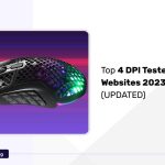 Top 4 DPI Tester Websites 2023 (UPDATED)