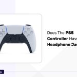 Does The PS5 Controller Have A Headphone Jack