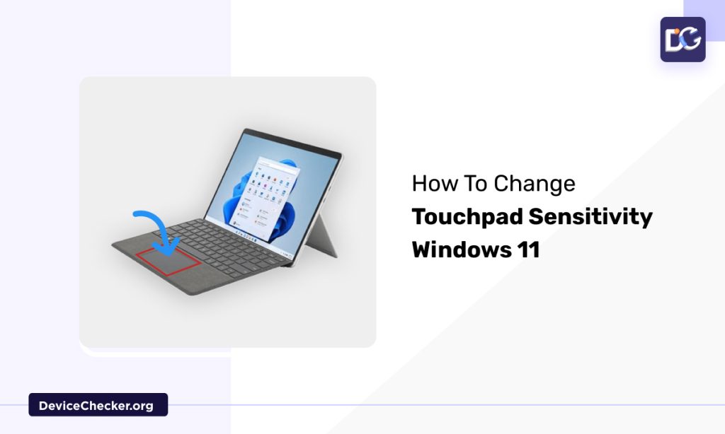 How To Change Touchpad Sensitivity In Windows 11?