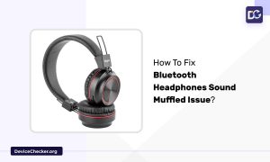 How To Fix Bluetooth Headphones Sound Muffled Issue