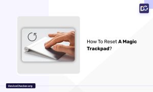 How To Reset A Magic Trackpad