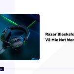Razer Blackshark V2 Mic Not Working Razer Blackshark V2 Mic Not Working